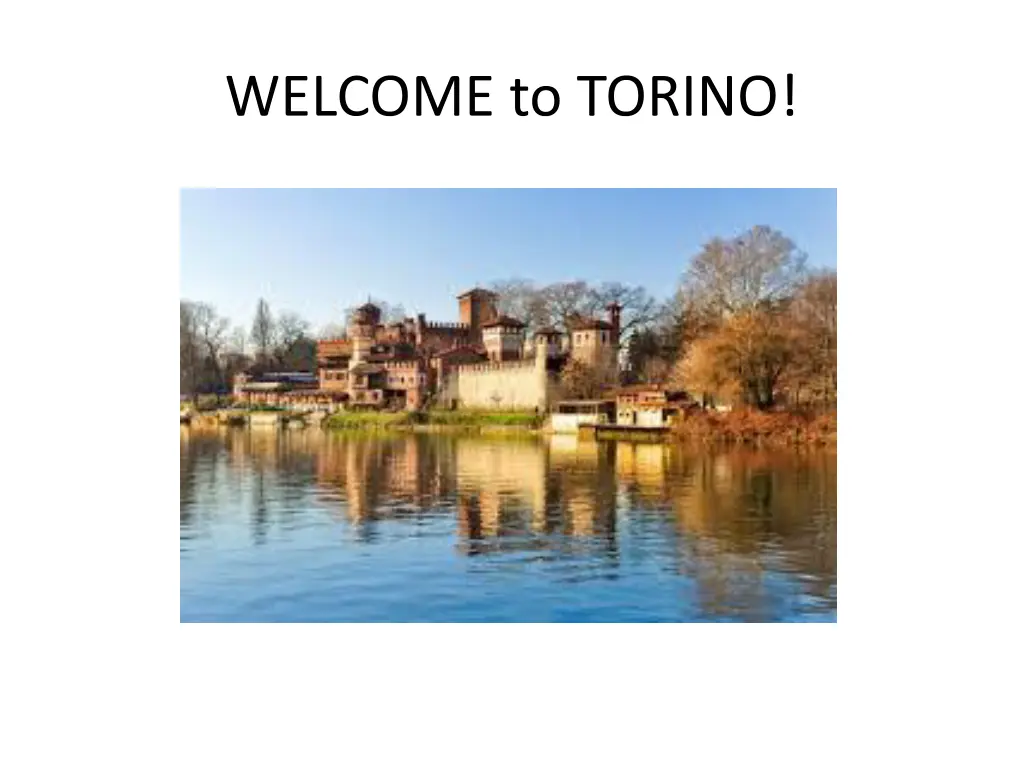 welcome to torino