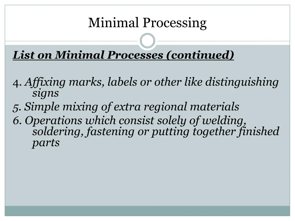 minimal processing 1