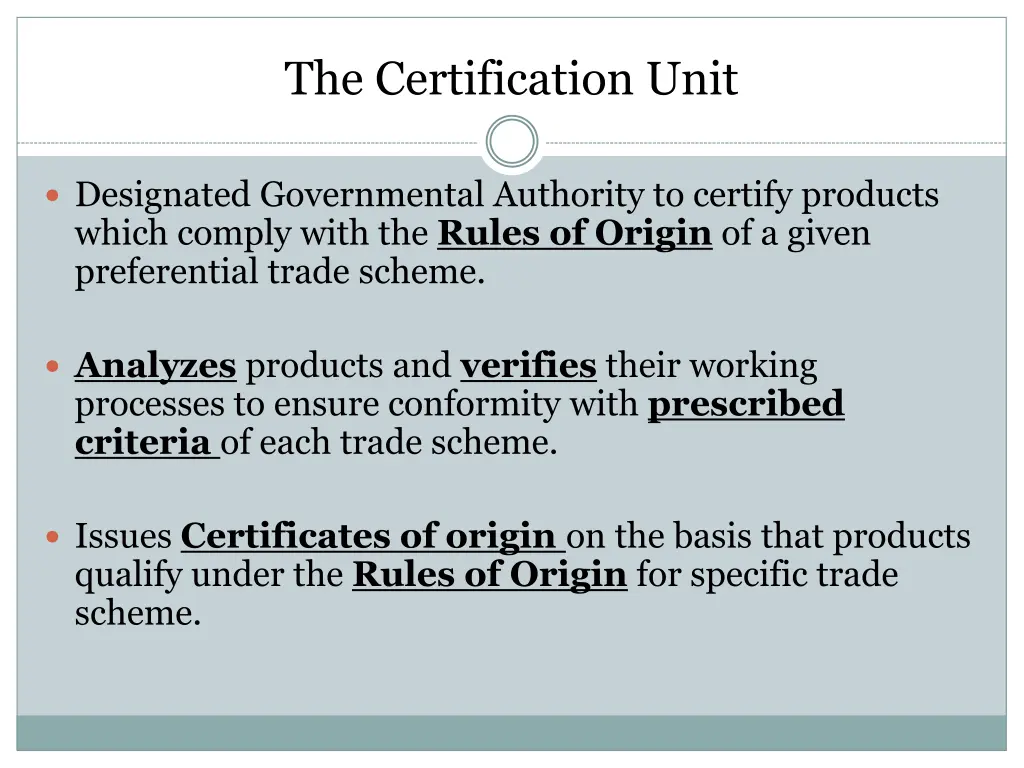 the certification unit