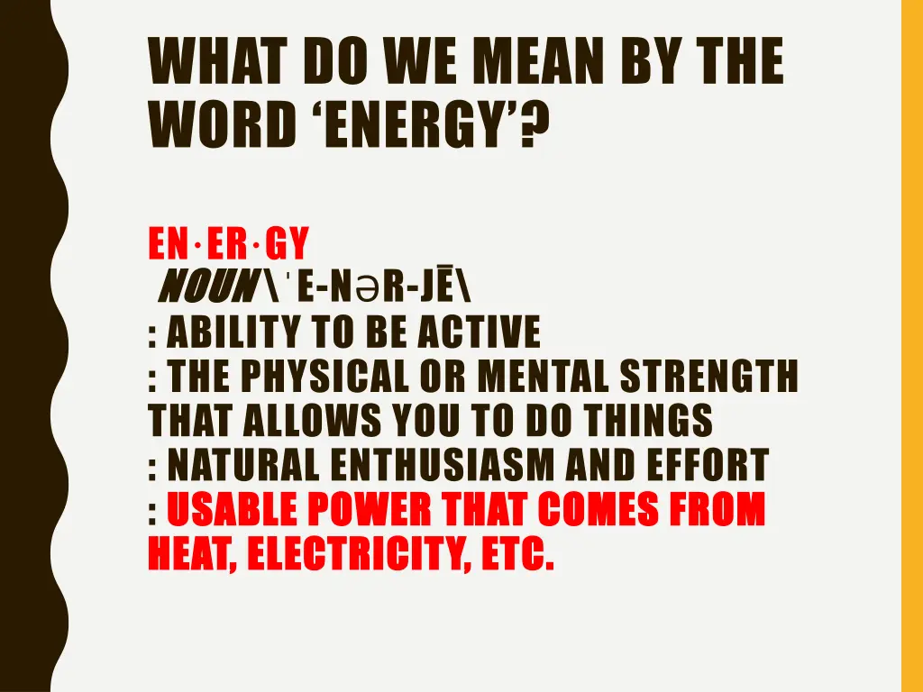 what do we mean by the word energy