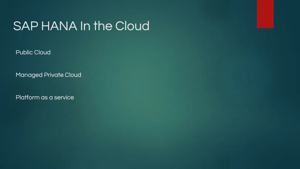 sap hana in the cloud