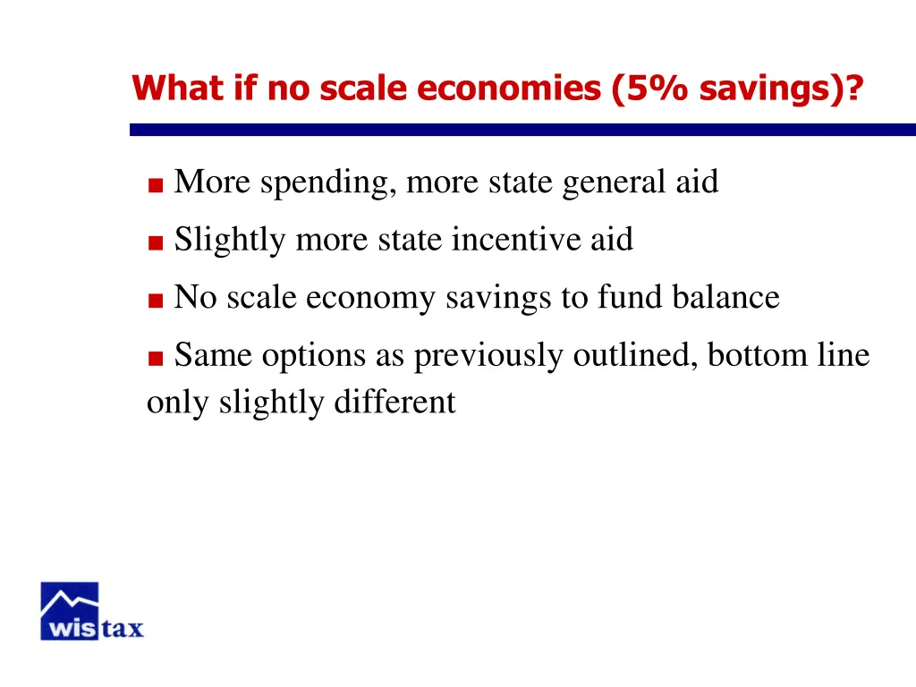 what if no scale economies 5 savings