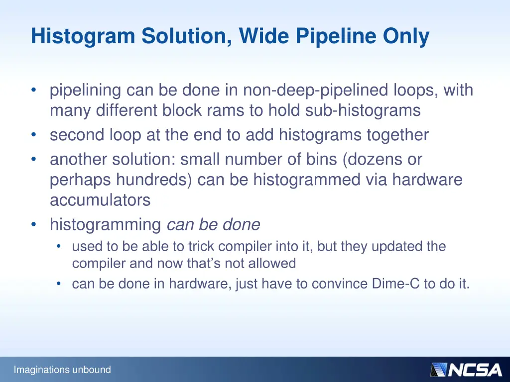 histogram solution wide pipeline only