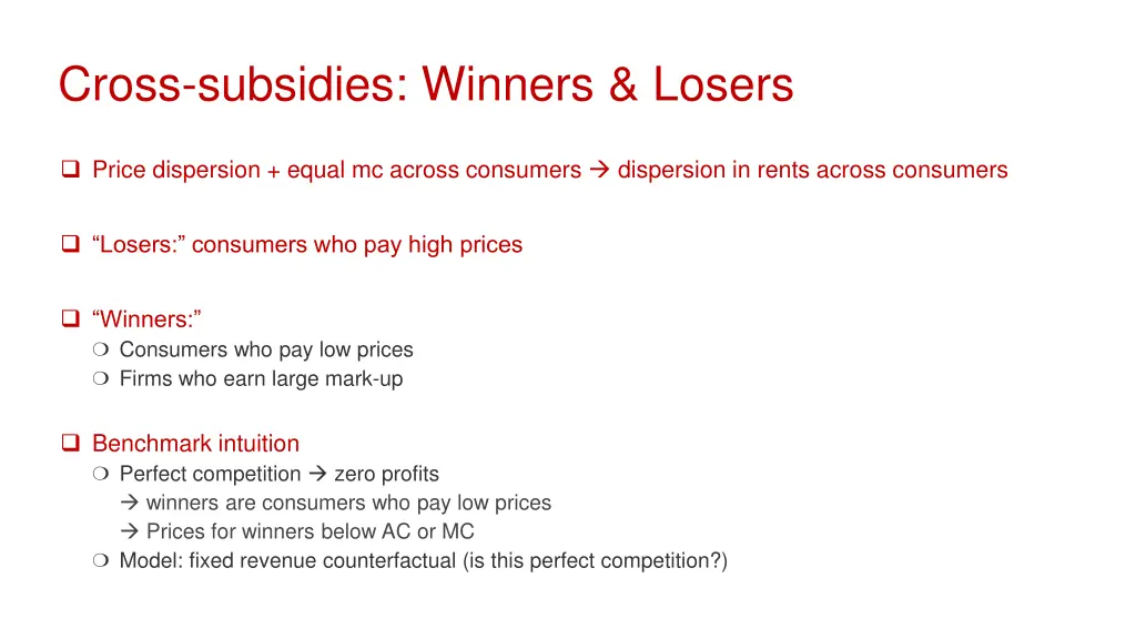 cross subsidies winners losers