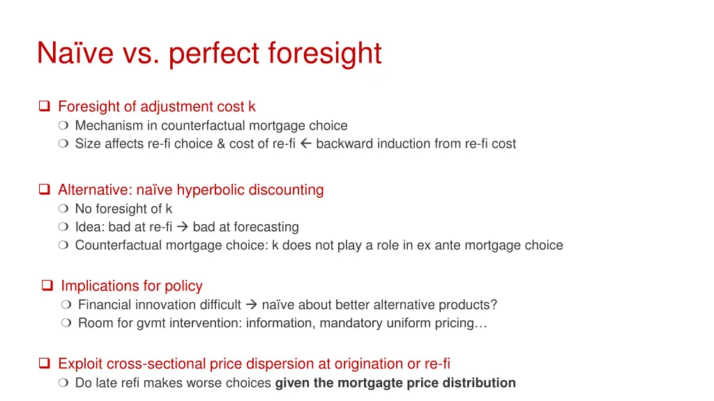 na ve vs perfect foresight