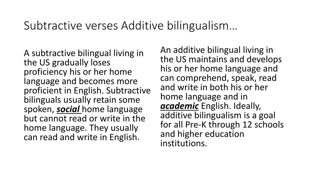 subtractive verses additive bilingualism