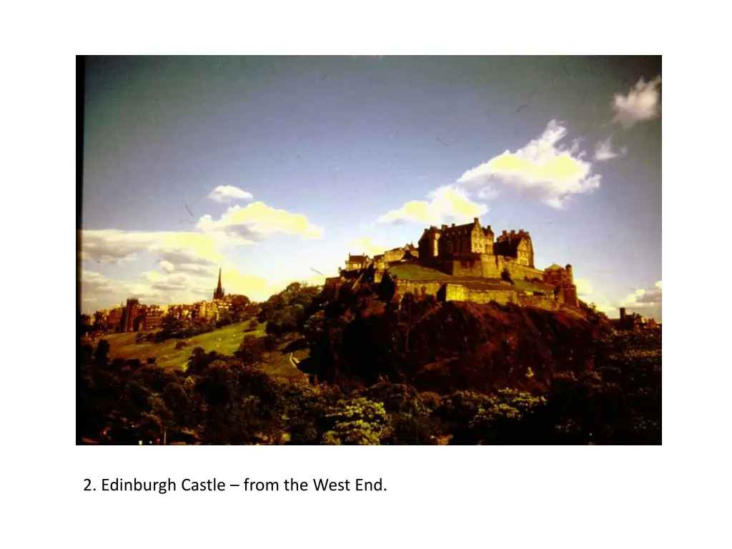 2 edinburgh castle from the west end