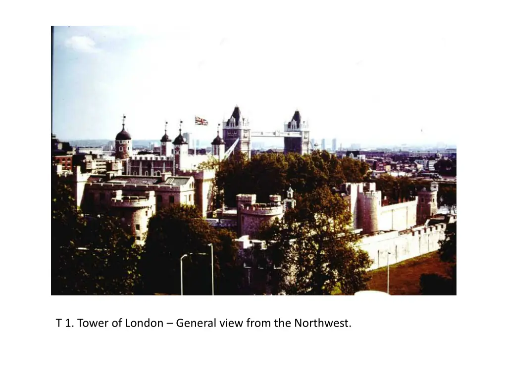 t 1 tower of london general view from