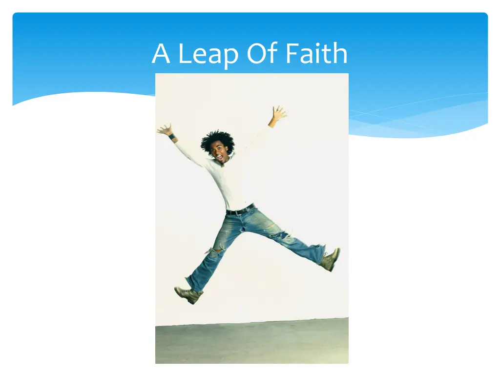 a leap of faith