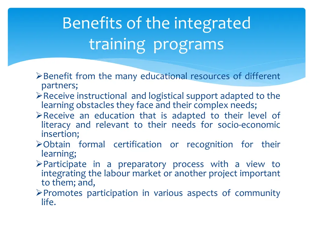 benefits of the integrated training programs