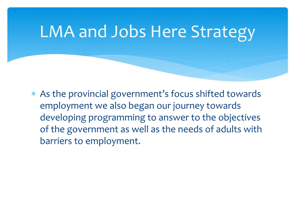 lma and jobs here strategy