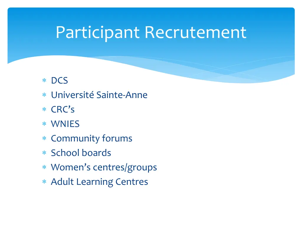 participant recrutement