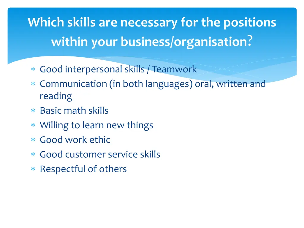 which skills are necessary for the positions