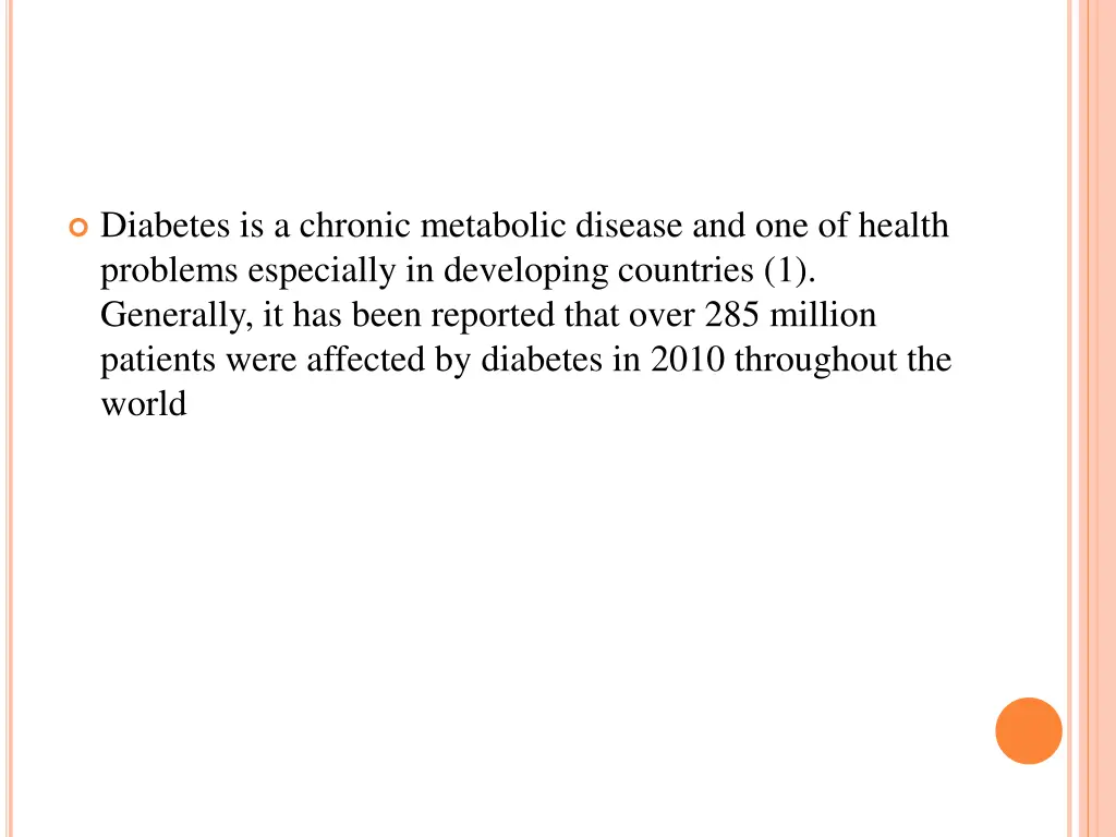 diabetes is a chronic metabolic disease