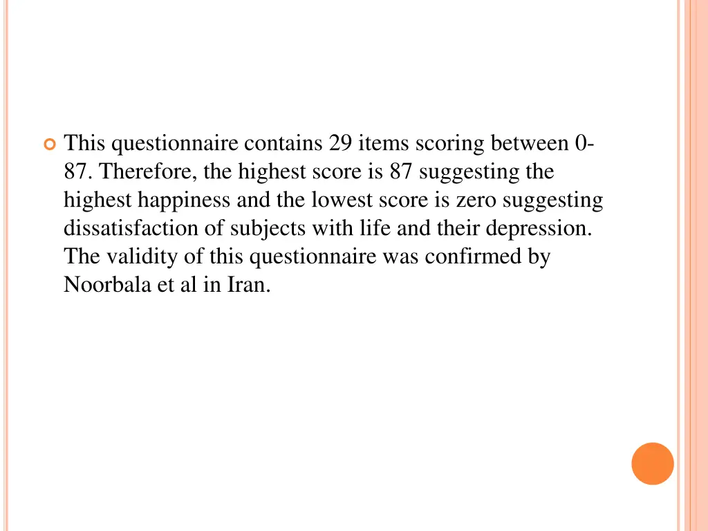 this questionnaire contains 29 items scoring