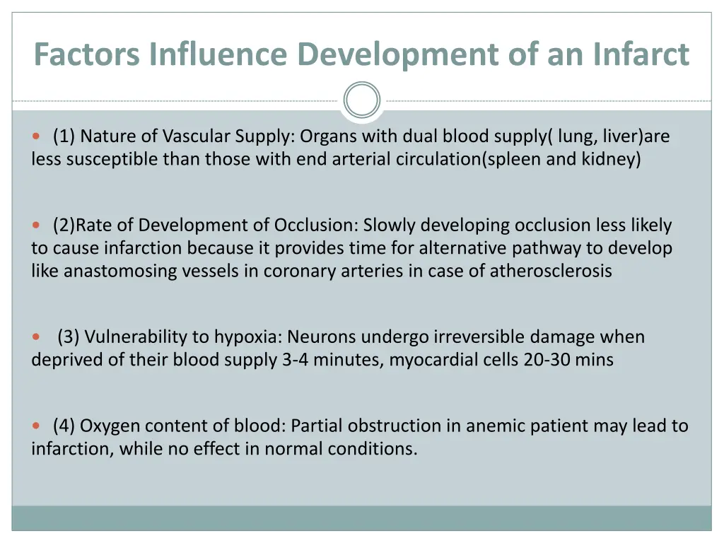 factors influence development of an infarct