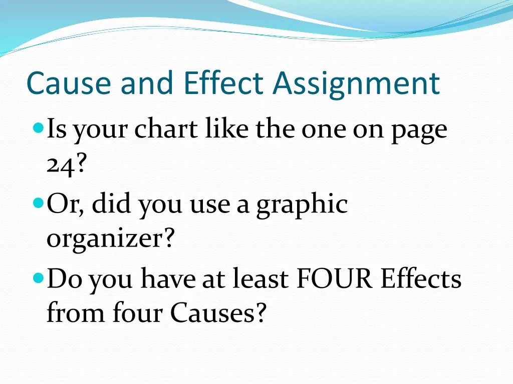 cause and effect assignment is your chart like