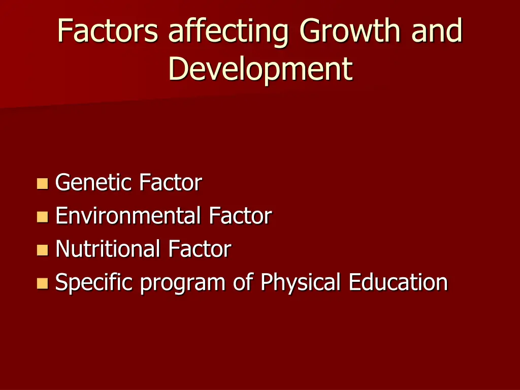 factors affecting growth and development