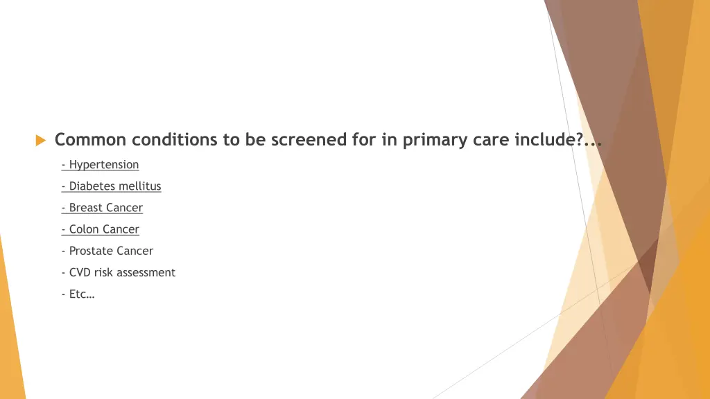 common conditions to be screened for in primary