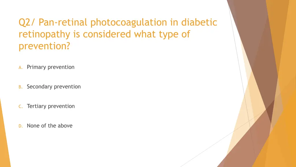 q2 pan retinal photocoagulation in diabetic 1