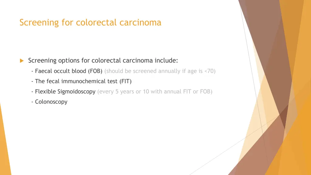 screening for colorectal carcinoma