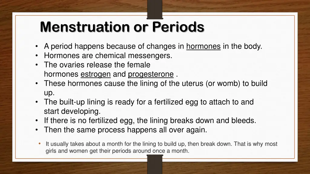 menstruation or periods