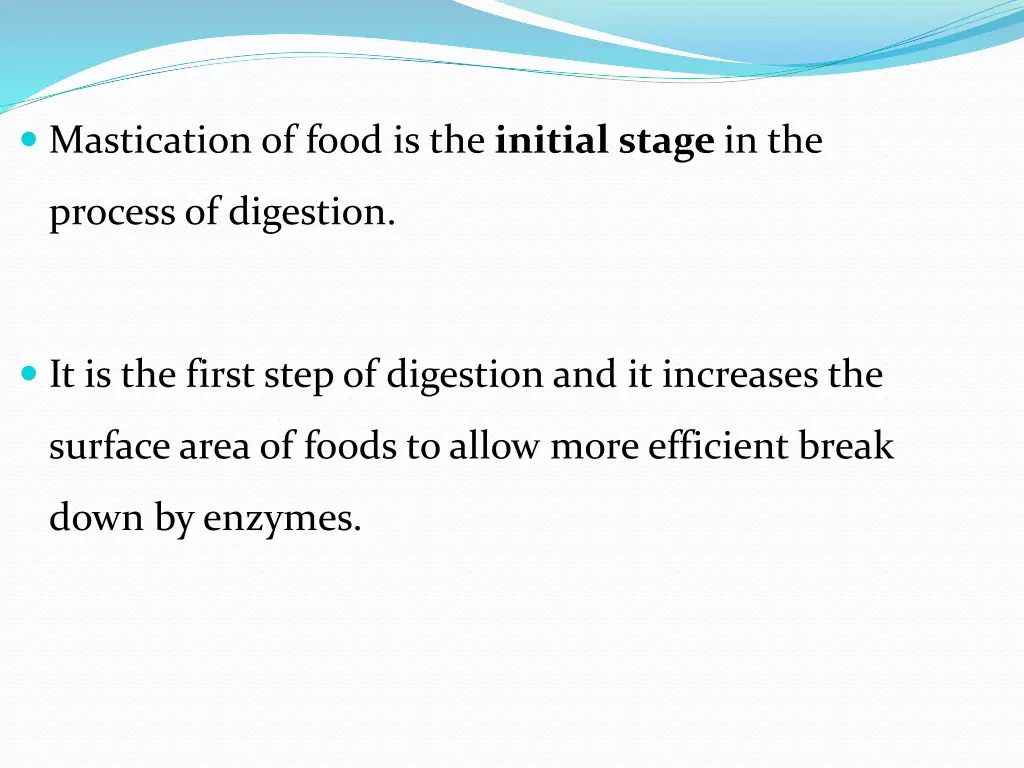 mastication of food is the initial stage in the