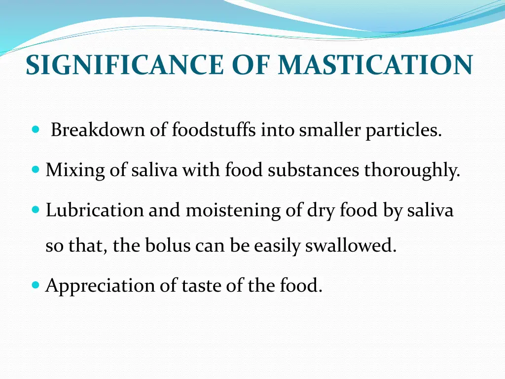 significance of mastication