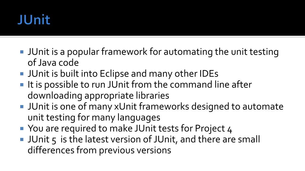 junit is a popular framework for automating