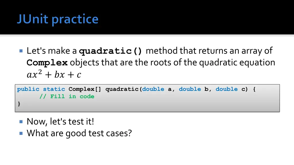 let s make a quadratic method that returns