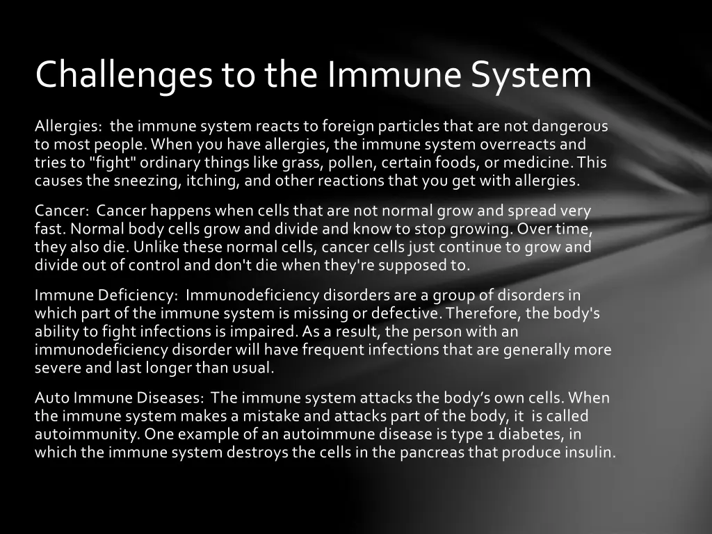 challenges to the immune system