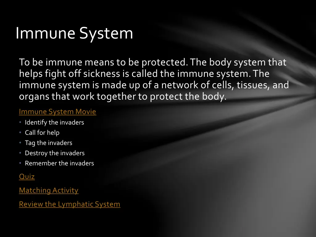 immune system