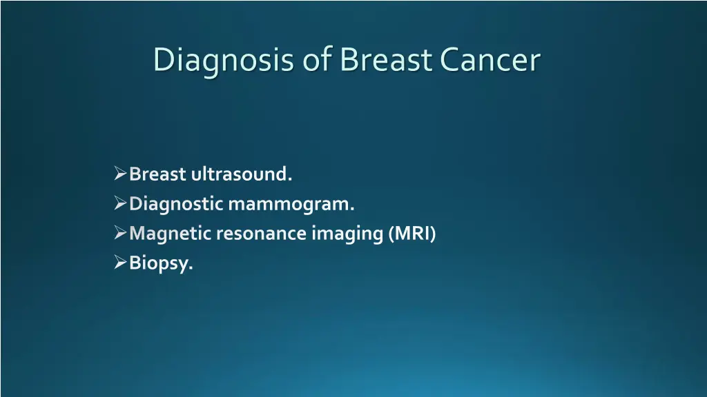 diagnosis of breast cancer