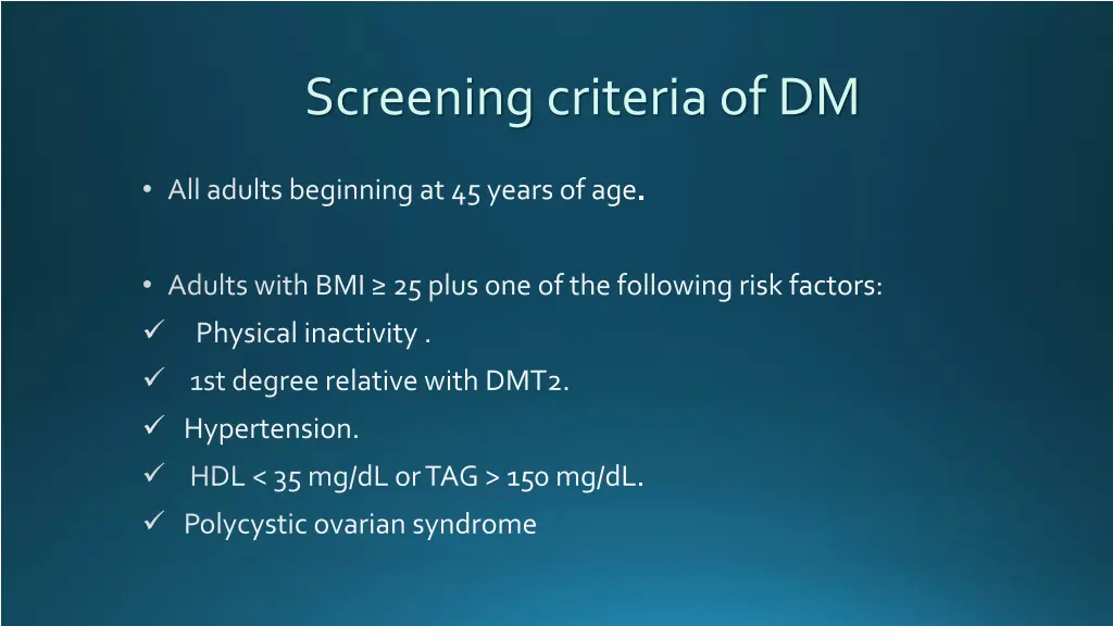 screening criteria of dm