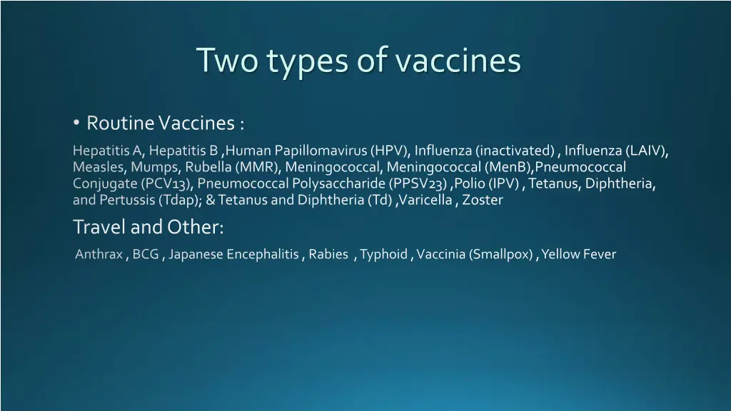 two types of vaccines