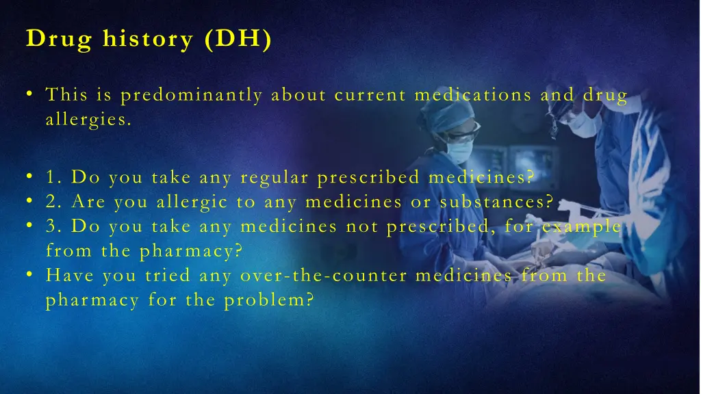 drug history dh