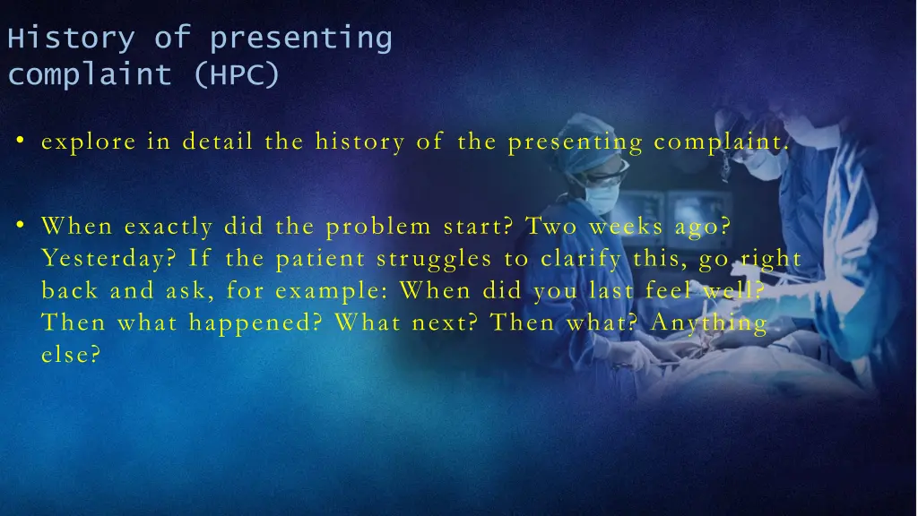 history of presenting complaint hpc