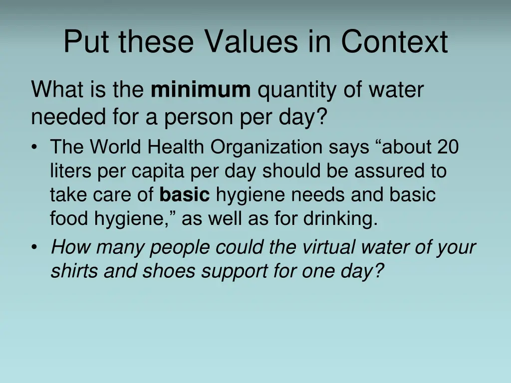 put these values in context 2