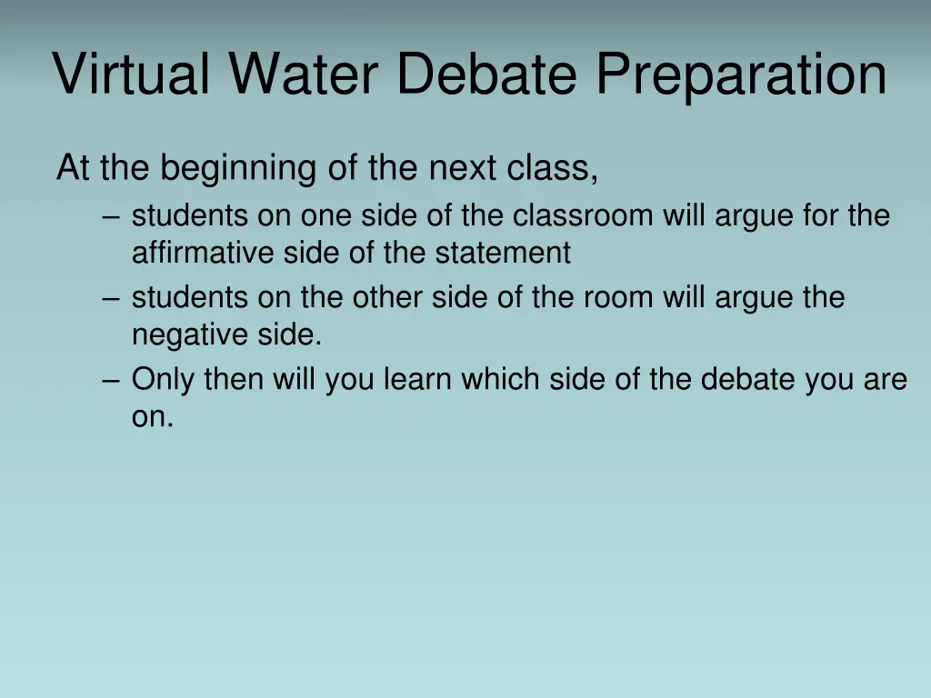 virtual water debate preparation 1