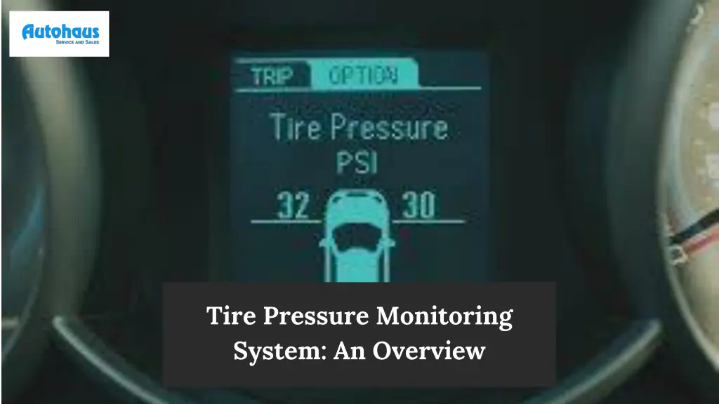 tire pressure monitoring system an overview