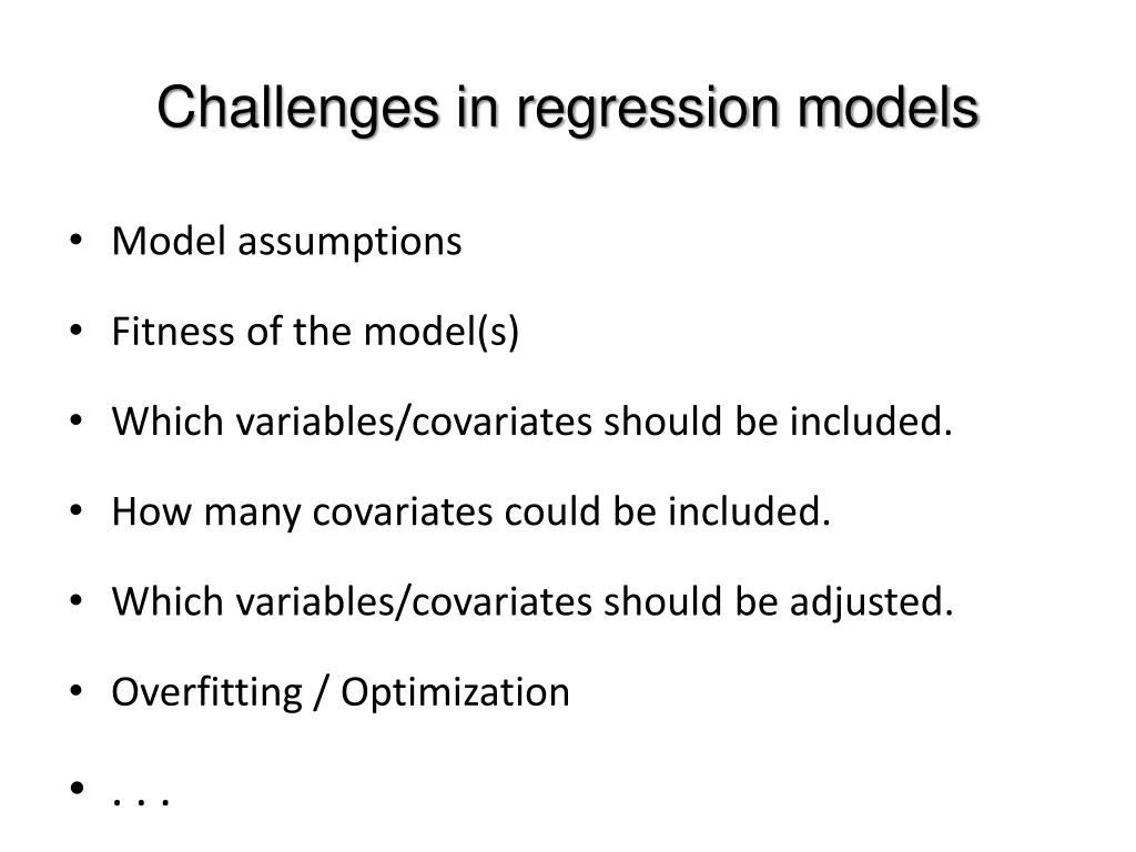 challenges in regression models