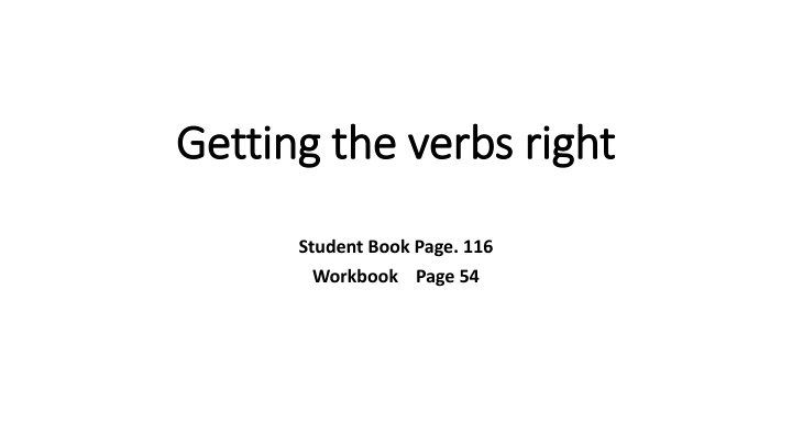 getting the verbs right getting the verbs right