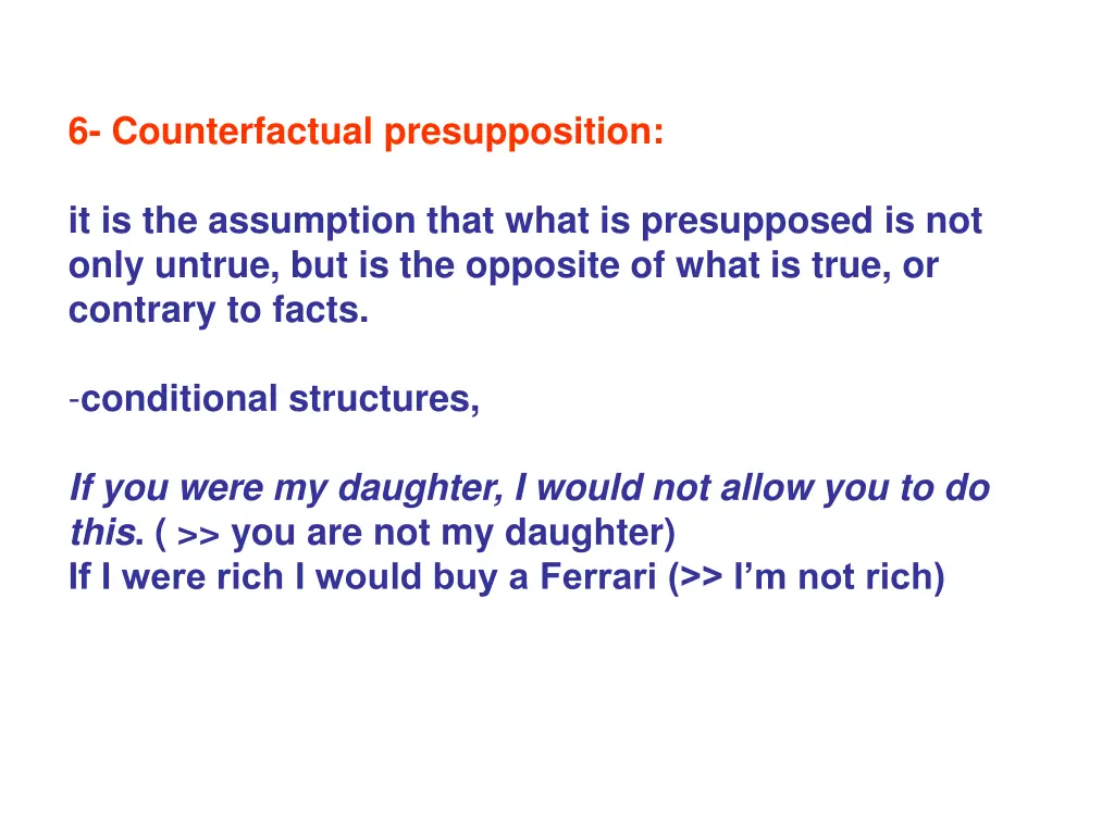 6 counterfactual presupposition