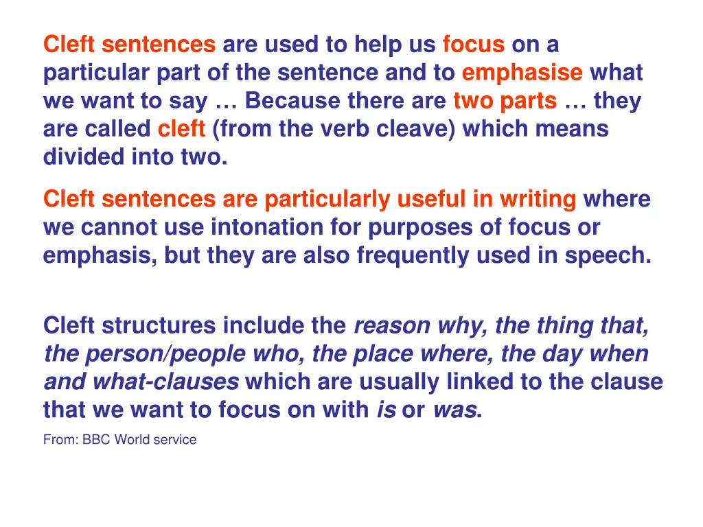 cleft sentences are used to help us focus