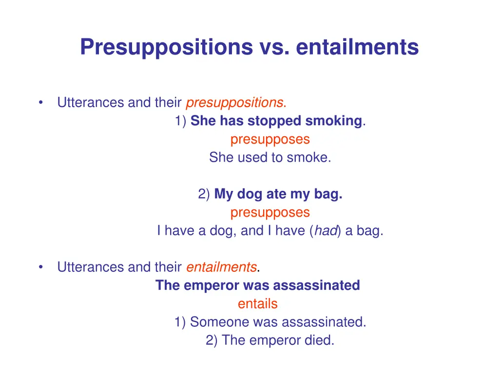 presuppositions vs entailments