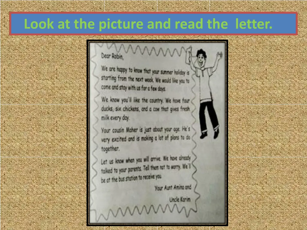 look at the picture and read the letter