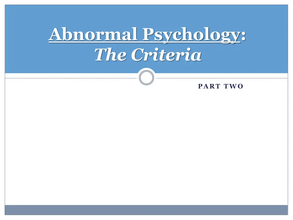 abnormal psychology the criteria