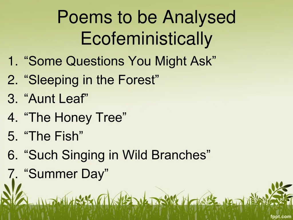 poems to be analysed ecofeministically 1 some