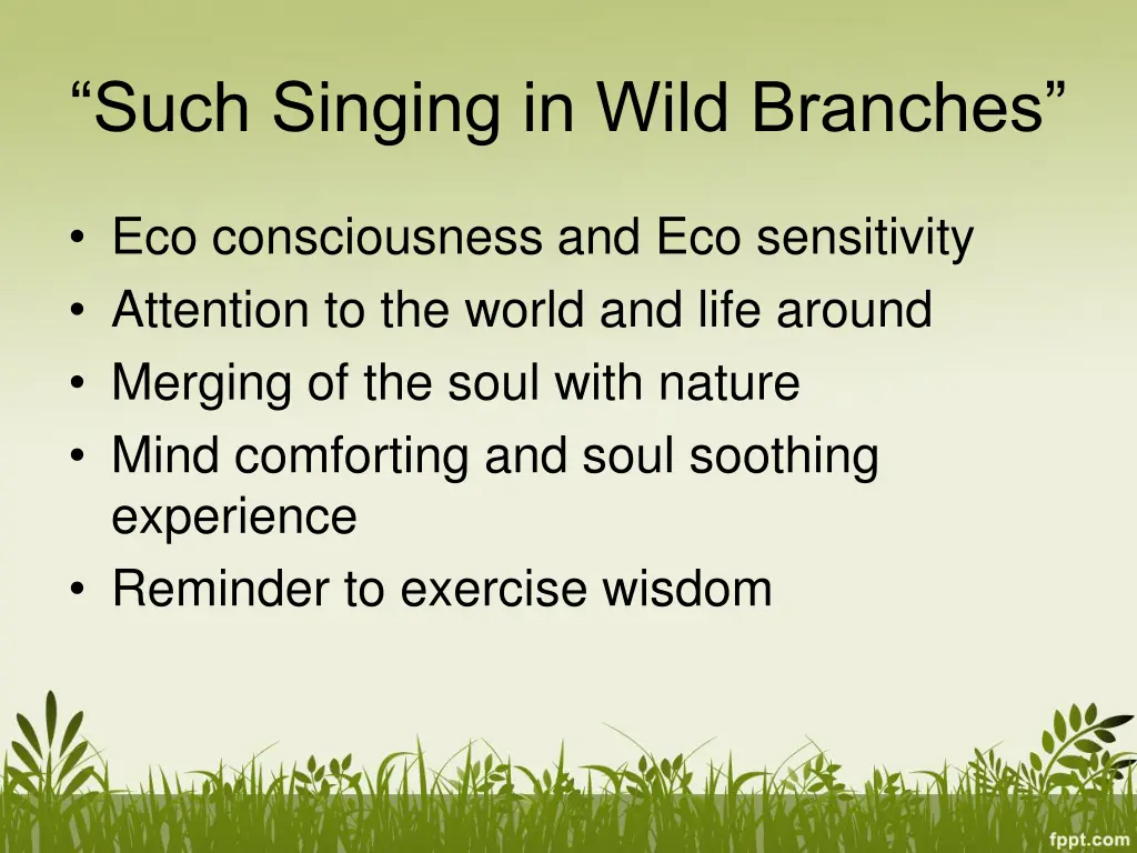 such singing in wild branches