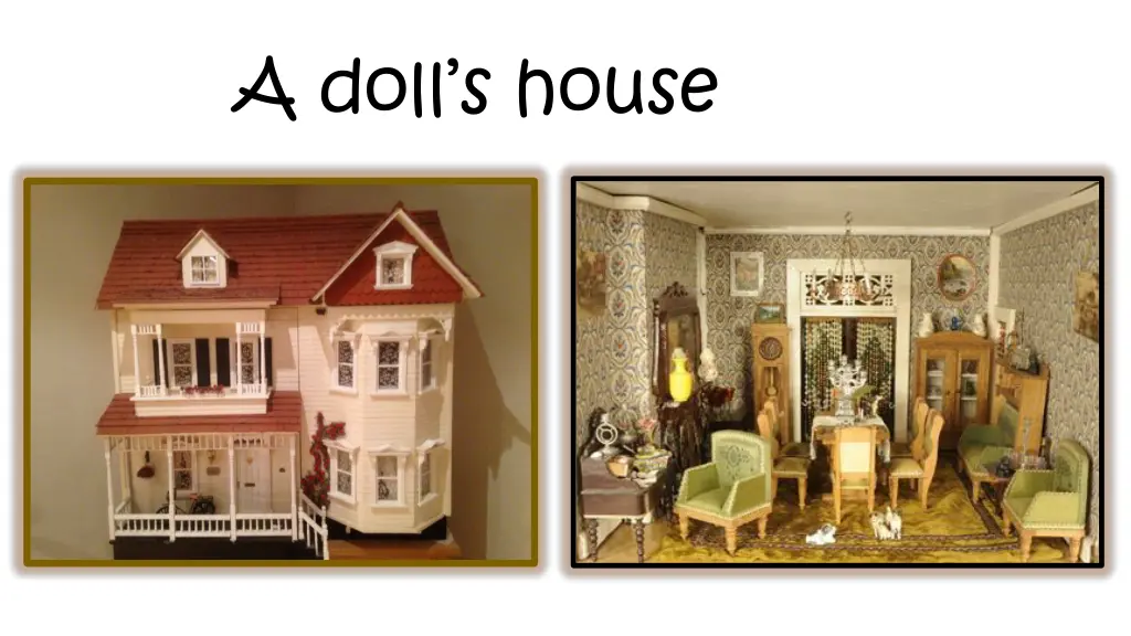 a doll s house